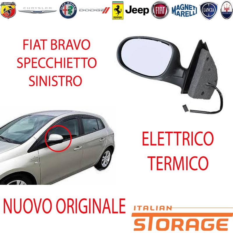 Specchio retrovisore FIAT Nuova Bravo da 2007 a 2009 sinistro TERMICO